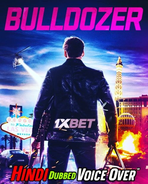 poster of Bulldozer (2021) Hindi [Voice Over] Dubbed WEBRip